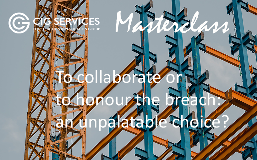 Masterclass – To collaborate or to honour the breach: an unpalatable choice? (14 April 2021)